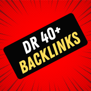 DR 40+ Backlinks